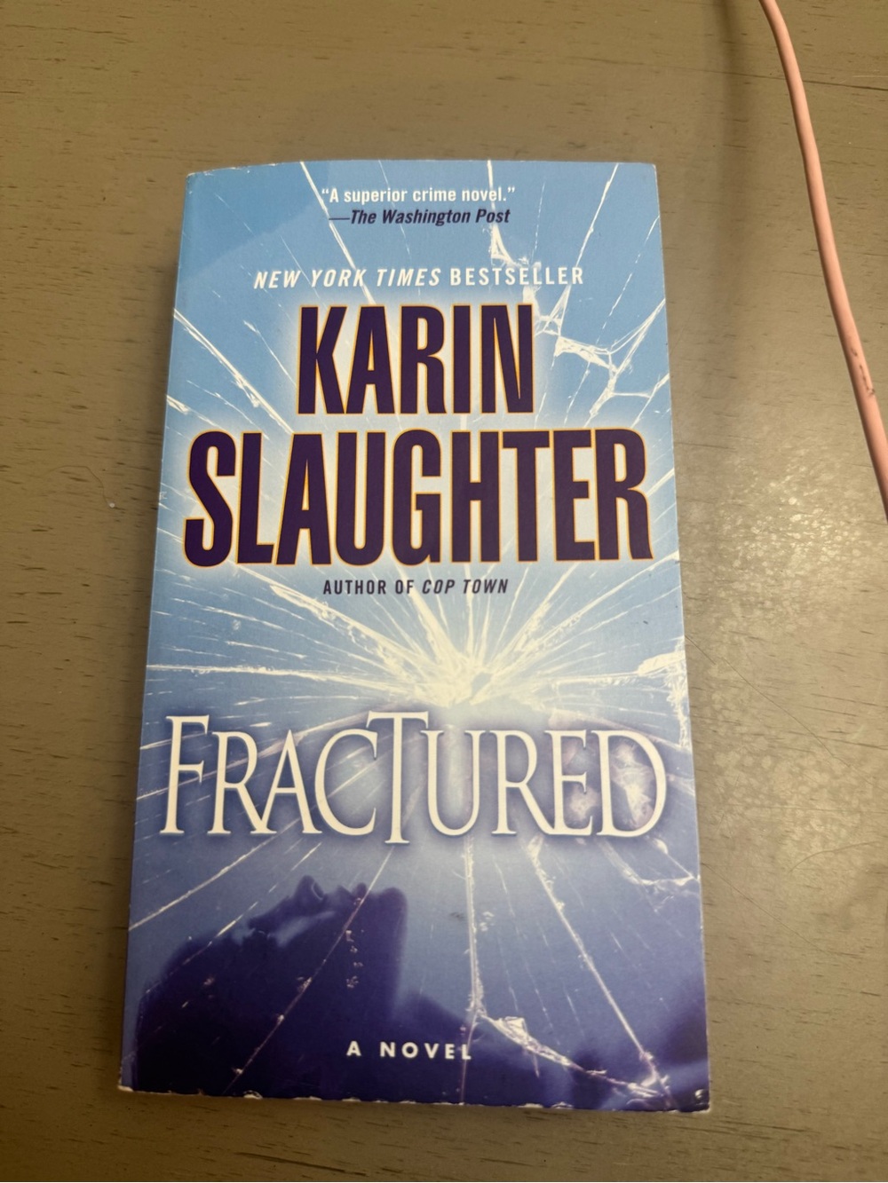 Fractured by Karin Slaughter: Will Trent series Never Read